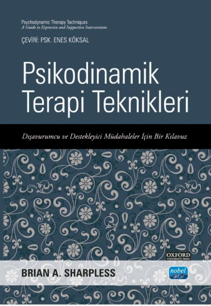 Psikodinamik Terapi Teknikleri kitabının kapağı, Brian O. Sharpless, çeviren Enes Köksal